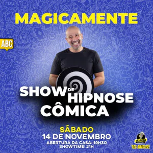 Magicamente Show de Hipnose Cômica