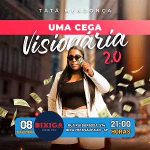 TATÁ MENDONÇA em UMA CEGA VISIONÁRIA 2.0 | SP | Bixiga Comedy