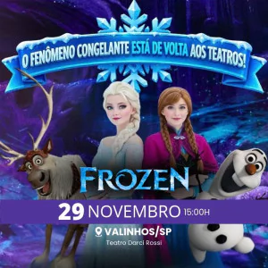 FROZEN Um Espetáculo Congelante