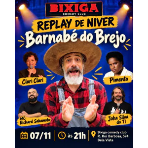 Barnabé do Brejo - Replay de Niver | SP | Bixiga Comedy