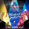 Michael Jackson - O Rei Ainda Vive